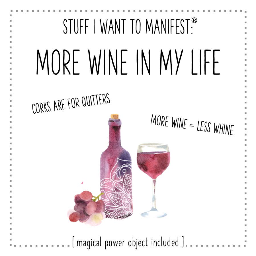 More Wine In My Life