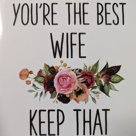 You’re The Best Wife
