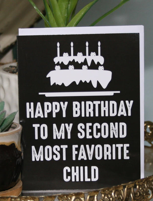 Second Favorite Child Greeting Card