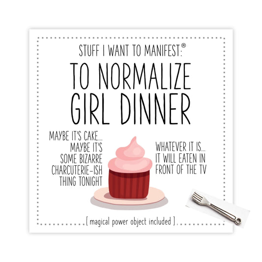 To Normalize Girl Dinner