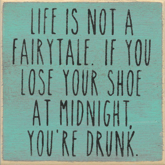 You're Drunk
