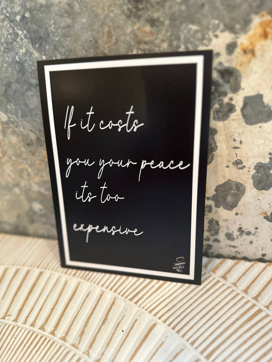 Costs Your Peace Inspirational Print