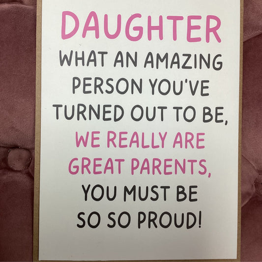 Daughter What An Amazing Greeting Card